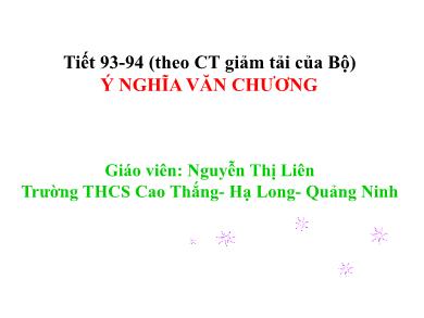 Bài giảng Ngữ văn khối lớp 7 - Ý nghĩa văn chương