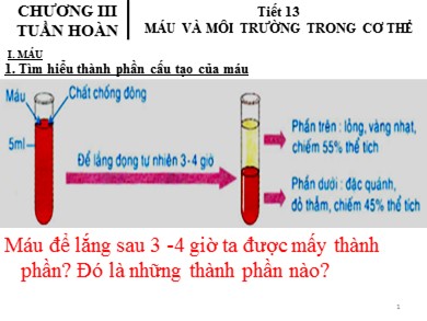 Bài giảng môn Sinh học 8 - Tiết 13: Máu và môi trường trong cơ thể