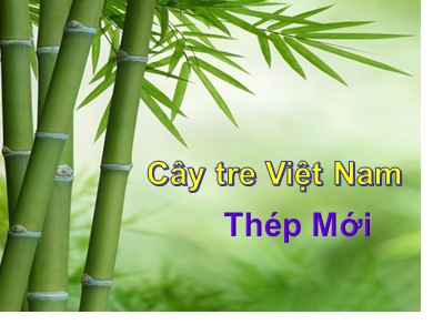 Bài giảng Ngữ văn 6 - Bài 26: Cây tre Việt Nam