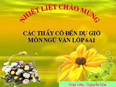 Bài giảng Ngữ văn 6 - Bài 9: Thứ tự kể trong văn tự sự