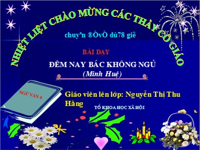 Bài giảng Ngữ văn 6 - Đêm nay Bác không ngủ - Nguyễn Thị Thu Hằng