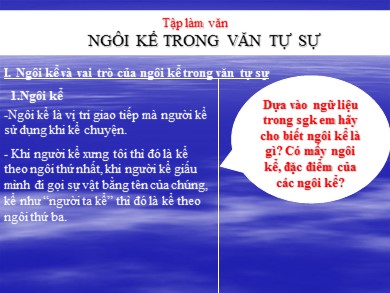 Bài giảng Ngữ văn 6 - Tập làm văn: Ngôi kể trong văn tự sự