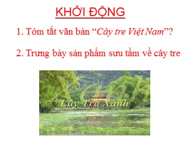 Bài giảng Ngữ văn 6 - Tiết 118: Cây tre Việt Nam