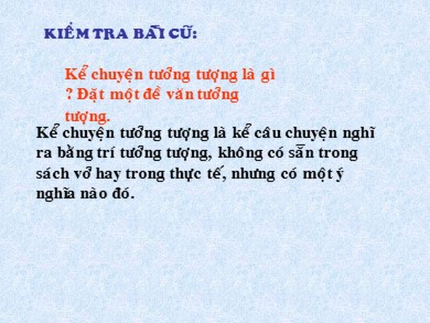 Bài giảng Ngữ văn 6 - Tiết 58: Luyện tập kể chuyện tưởng tượng