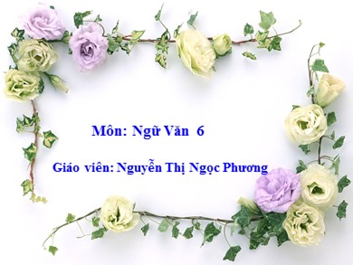 Bài giảng Ngữ văn 6 - Tiết 59: Con hổ có nghĩa