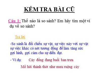 Bài giảng Ngữ văn 6 - Tiết 90: So sánh