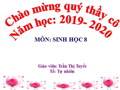 Bài giảng Sinh học 8 - Bạch cầu (tt)