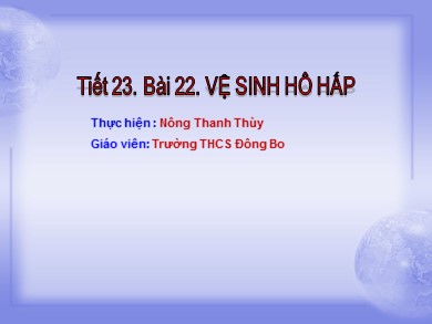 Bài giảng Sinh học 8 - Tiết 23 - Bài 22: Vệ sinh hô hấp