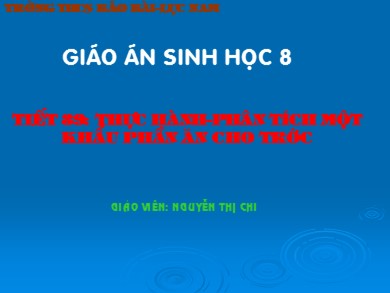 Bài giảng Sinh học 8 - Tiết 39: Thực hành - Phân tích một khẩu phần ăn cho trước