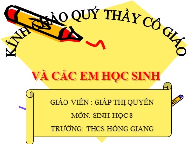 Bài giảng Sinh học 8 - Tiết 8: Cấu tạo và tính chất của xương