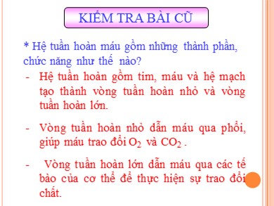 Bài giảng Sinh học 8 - Tiết dạy: Tim và mạch máu