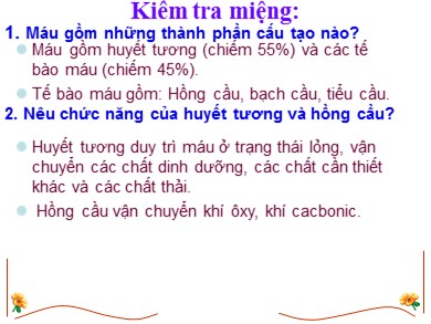 Bài giảng Sinh học 8 - Tiết số 14 - Bài 14: Bạch cầu, miễn dịch