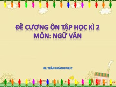 Đề cương ôn tập học kì 2 môn: Ngữ Văn 6