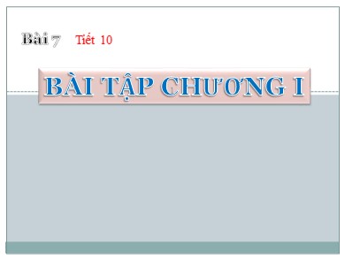 Bài giảng Sinh học 9 - Tiết 10: Bài tập chương I