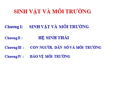 Bài giảng Sinh học 9 - Tiết 42 - Bài 41: Môi trường và các nhân tố sinh thái