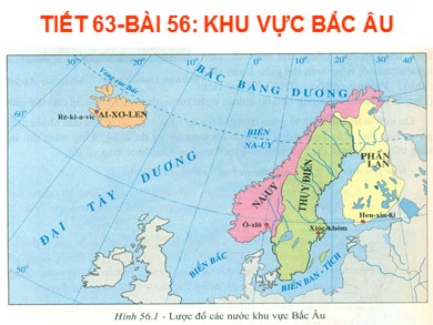 Bài giảng Địa lí 7 - Tiết 63 - Bài 56: Khu vực Bắc Âu