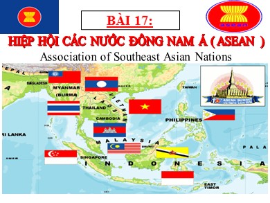 Bài giảng Địa lí 8 - Bài dạy 17: Hiệp hội các nước Đông nam á (Asean)
