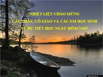 Bài giảng Địa lí 8 - Bài dạy 33: Đặc điểm sông ngòi Việt Nam
