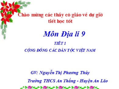 Bài giảng Địa lí 9 - Bài: Cộng đồng các dân tộc Việt Nam