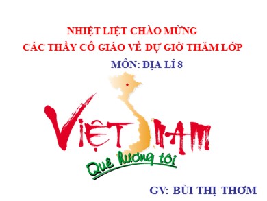 Bài giảng Địa lí lớp 8 - Bài số 23: Vị trí, giới hạn, hình dạng lãnh thổ Việt Nam