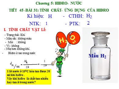 Bài giảng Hóa học 8 - Tiết 45 - Bài 31: Tính chất, ứng dụng của hiđro