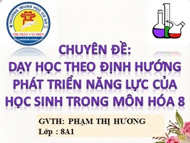 Chuyên đề: Dạy học theo định hướng phát triển năng lực của học sinh trong môn Hóa 8