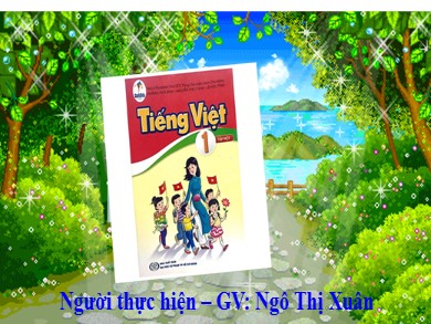 Bài giảng Tiếng việt Lớp 1 - Bài 25: s - x - Ngô Thị Xuân