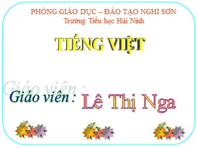 Bài giảng Tiếng việt Lớp 1 - Bài: an - ăn - ân - Năm học 2020-2021 - Lê Thị Nga