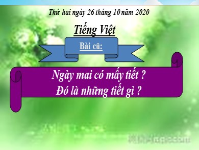 Bài giảng Tiếng việt Lớp 2 - Bài 8A: Thầy cô luôn yêu thương em - Năm học 2020-2021