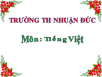 Bài giảng Tiếng việt Lớp 4 - Bài 22C: Từ ngữ về cái đẹp