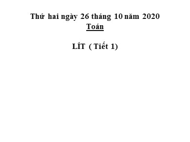 Bài giảng Toán Lớp 2 - Bài: Lít - Năm học 2020-2021