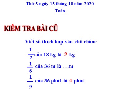 Bài giảng Toán Lớp 3 - Tiết 27: Chia số có hai chữ số cho số có một chữ số - Năm học 2020-2021