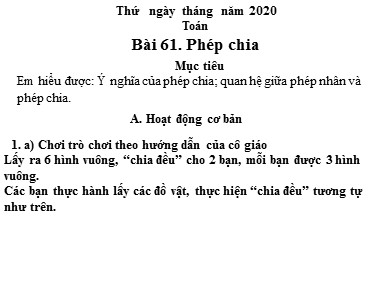 Bài giảng Toán Lớp 4 - Bài 61: Phép chia