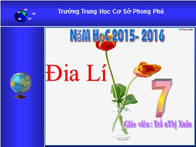 Bài giảng Địa lí Lớp 7 - Tiết 18: Ô nhiễm môi trường ở đới ôn hòa - Năm học 2015-2016 - Trần Thị Xuân