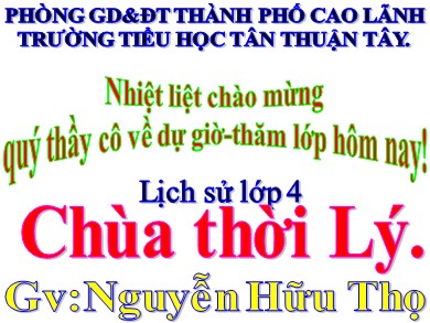 Bài giảng Lịch sử Lớp 4 - Bài: Chùa thời Lý - Nguyễn Hữu Thọ