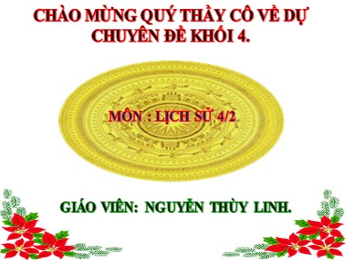 Bài giảng Lịch sử Lớp 4 - Bài: Cuộc kháng chiến chống quân xâm lược Mông - Nguyên - Năm học 2020-2021 - Nguyễn Thùy Linh