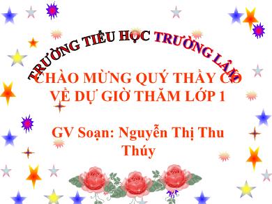 Bài giảng Tiếng việt Lớp 1 - Bài 67: on - ot - Năm học 2020-2021 - Nguyễn Thị Thu Thủy