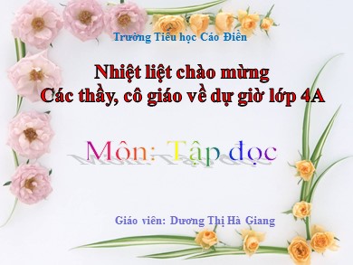 Bài giảng Tiếng việt Lớp 4 - Tập đọc: Điều ước của vua Mi-đát - Năm học 2020-2021