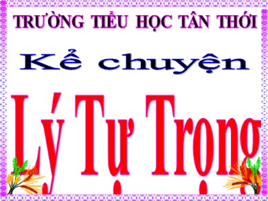 Bài giảng Tiếng việt Lớp 5 - Kể chuyện: Lý Tự Trọng