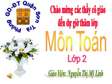 Bài giảng Toán Lớp 2 - Bài: Luyện tập chung (Trang 105) - Năm học 2019-2020 - Nguyễn Thị Mỹ Linh