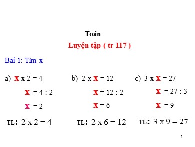 Bài giảng Toán Lớp 2 - Bài: Luyện tập (Trang 117)