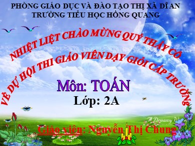 Bài giảng Toán Lớp 2 - Bài: Luyện tập (Trang 70) - Nguyễn Thị Chung