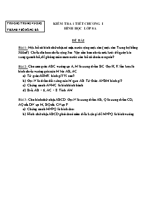 Đề kiểm tra 1 tiết Chương I môn Toán Lớp 8 (Hình học) - Trường THCS Trưng Vương (Đề 1)