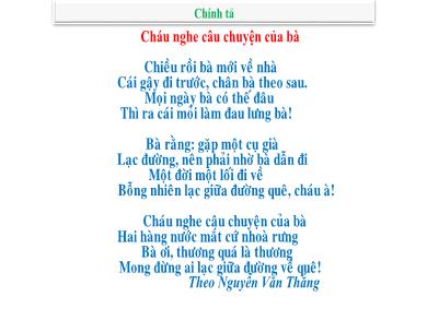 Bài giảng Chính tả 4 - Tuần 3: Cháu nghe câu chuyện của bà