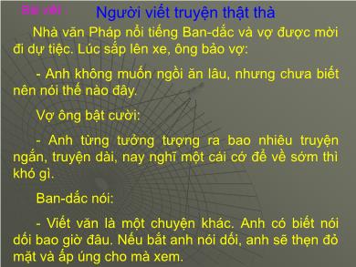 Bài giảng Chính tả 4 - Tuần 6, Bài: Người viết truyện thật thà