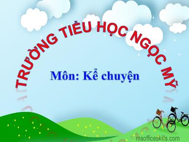 Bài giảng Kể chuyện Lớp 4 - Tuần 23, Bài: Kể chuyện đã nghe, đã đọc