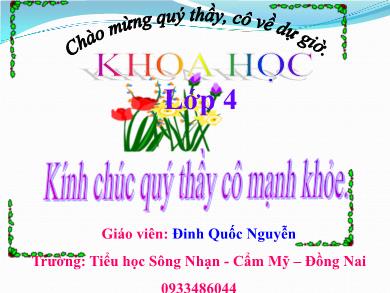 Bài giảng Khoa học 4 - Tuần 26, Bài 50: Nóng, lạnh và nhiệt độ - Đinh Quốc Nguyễn