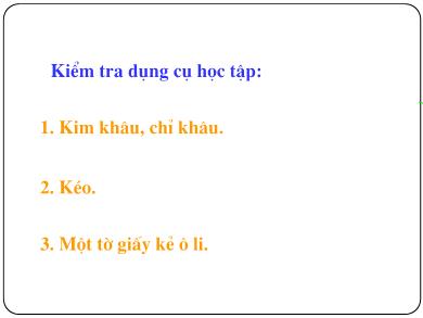 Bài giảng Kĩ thuật 4 - Tuần 8, Bài: Khâu đột thưa mạng