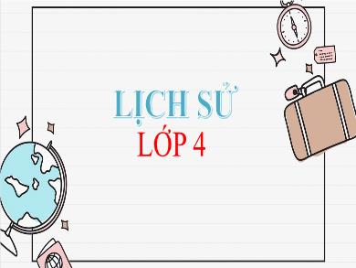 Bài giảng Lịch sử Lớp 4 - Tuần 5, Bài: Nước ta dưới ách đô hộ của các triều đại phong kiến phương Bắc