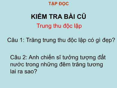 Bài giảng Tập đọc Khối 4 - Tuần 7, Bài: Ở vương quốc tương lai